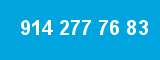 914 277 76 83